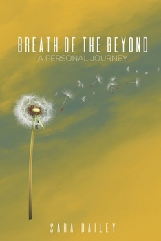 Paperback Breath of the Beyond: A Personal Journey Book