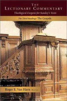 Hardcover The Lectionary Commentary, the Third Readings: Theological Exegesis for Sunday's Texts; The Gospels Book