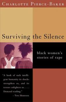 Paperback Surviving the Silence: Black Women's Stories of Rape Book