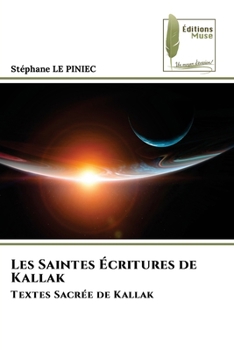 Les Saintes Écritures de Kallak (French Edition)