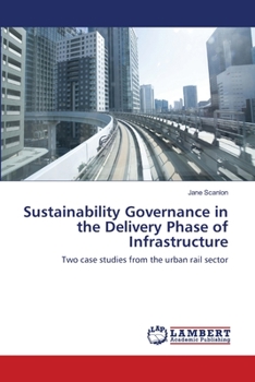 Paperback Sustainability Governance in the Delivery Phase of Infrastructure Book