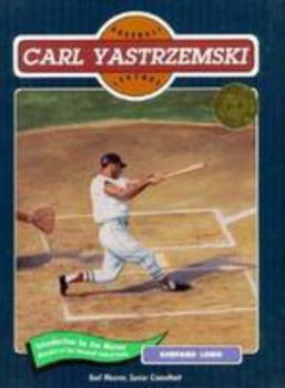 Carl Yastrzemski (Baseball Legends) - Book  of the Baseball Legends