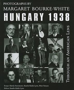 Hardcover Through an American Lens: Hungary, 1938 Book