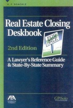 Paperback Real Estate Closing Deskbook: A Lawyer's Reference Guide and State-By-State Summary [With CDROM] Book