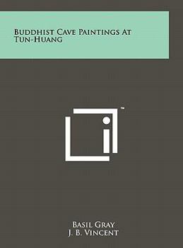 Hardcover Buddhist Cave Paintings At Tun-Huang Book