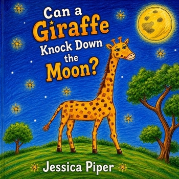 Paperback Can a giraffe knock down the moon? Book