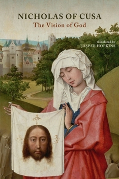 On the Vision of God (De Visione Dei) (Latin-English Edition) (The Works of Nicholas of Cusa)