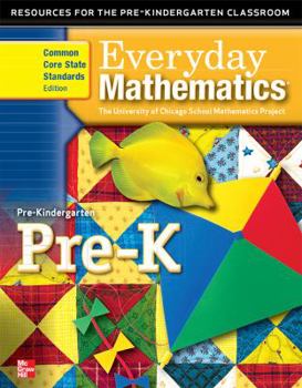 Paperback Everyday Mathematics, Grade Pre-K, Resources for the Pre-K Classroom Book