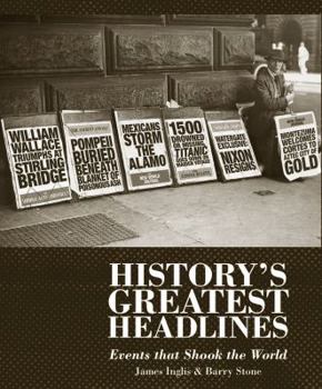 Paperback History's Greatest Headlines: Events That Shook the World Book