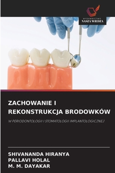 Zachowanie I Rekonstrukcja Brodowków (Polish Edition)