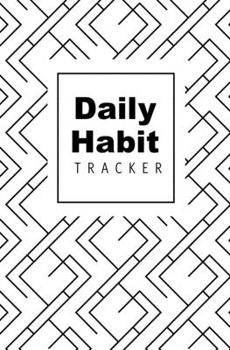 Paperback Daily Habit Tracker: Journal To Achieve Your Dreams & Goals By Tracking Habits & Setting Priorities: 52 Weeks of Goal Getting! Book