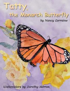Paperback Tatty, The Monarch Butterfly Book