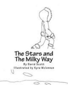 Paperback The Stars and The Milky Way: Book 5 Of the Sacred Village Series Book