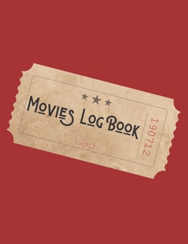 Paperback Movies Log Book: Blank film Critic notebook. Cool gifts for movie lovers & film students to write about movies watched with a blank fil Book