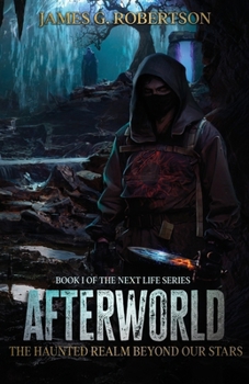 Paperback Afterworld: The Haunted Realm Beyond Our Stars Book