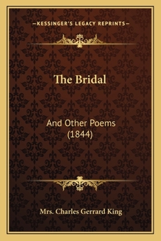 Paperback The Bridal: And Other Poems (1844) Book
