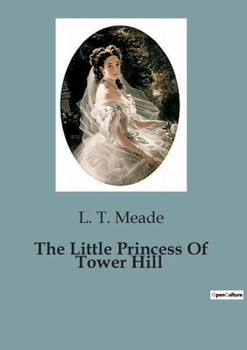 Paperback The Little Princess Of Tower Hill Book