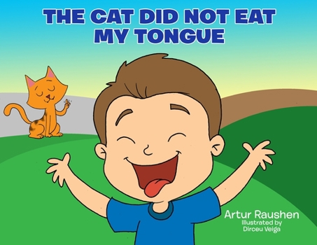 Paperback The cat did not eat my tongue: Selective Mutism Book