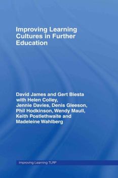 Hardcover Improving Learning Cultures in Further Education Book