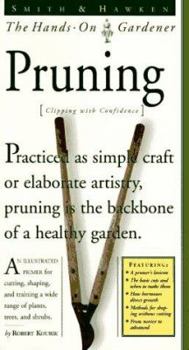 Paperback Smith & Hawken: Hands on Gardener: Pruning Book