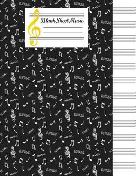 Blank Sheet Music: 8.5"x11"(Large Print) - Blank Sheet Music Book - 108 Pages (Composition Book - Music Manuscript Paper - Vol.1: Blank Staff Paper (Volume 1)