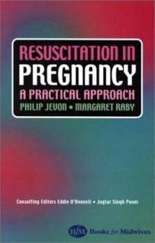 Paperback Resuscitation in Pregnancy: A Practical Approach Book