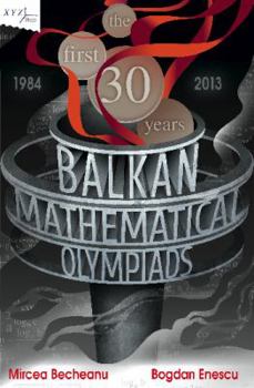 Hardcover Balkan Mathematical Olympiads (Xyz Series) Book