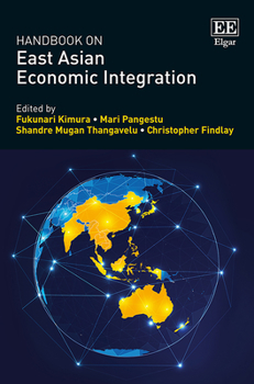 Hardcover Handbook on East Asian Economic Integration Book