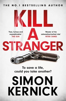 Paperback Kill A Stranger: what would you do to save your loved one? Book