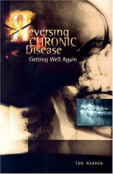 Paperback Reversing Chronic Disease: Getting Well Again Book