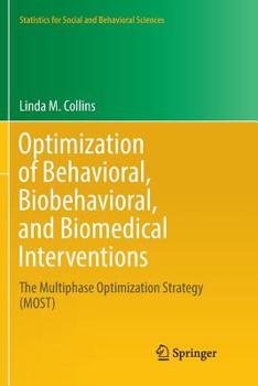 Paperback Optimization of Behavioral, Biobehavioral, and Biomedical Interventions: The Multiphase Optimization Strategy (Most) Book