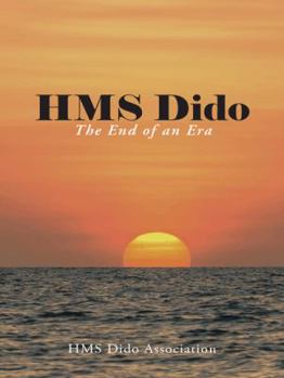 Paperback HMS Dido: The End of an Era Book