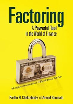 Paperback Factoring: A Powerful Tool in the World of Finance Book