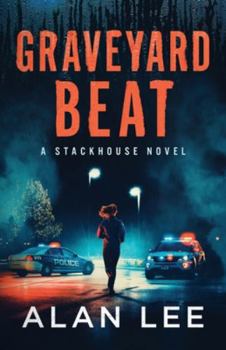 Graveyard Beat (The Girl Who Would Be Sheriff) - Book #5 of the Girl Who Would Be Sheriff