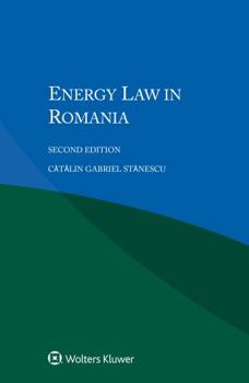 Paperback Energy Law in Romania Book