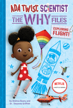 Hardcover Exploring Flight! (ADA Twist, Scientist: The Why Files #1) Book