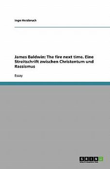 Paperback James Baldwin: The fire next time. Eine Streitschrift zwischen Christentum und Rassismus [German] Book