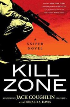 Kill Zone - Book #1 of the Kyle Swanson Sniper