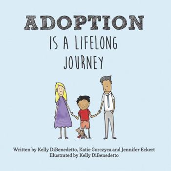 Adoption Is a Lifelong Journey