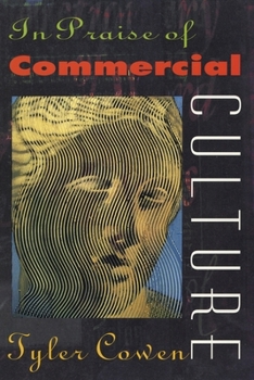 Paperback In Praise of Commercial Culture Book