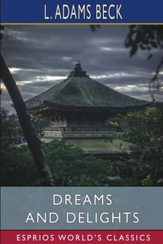Paperback Dreams and Delights (Esprios Classics) Book