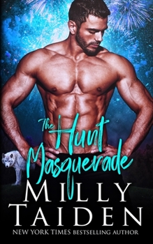 The Hunt: Masquerade - Book #2 of the Hunt