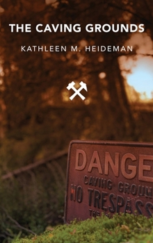 Hardcover The Caving Grounds: Poems Book
