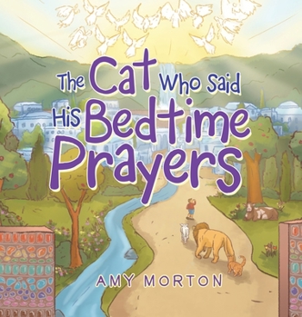 Hardcover The Cat Who Said His Bedtime Prayers Book