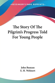 Paperback The Story Of The Pilgrim's Progress Told For Young People Book