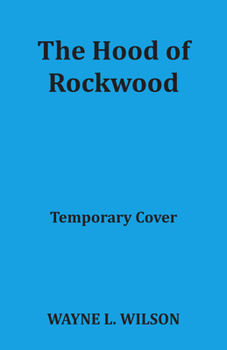 Paperback The Hood of Rockwood Book