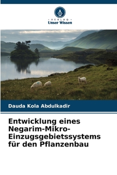 Paperback Entwicklung eines Negarim-Mikro-Einzugsgebietssystems für den Pflanzenbau [German] Book