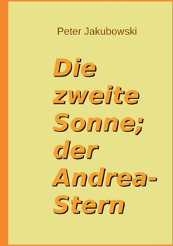 Paperback Die zweite Sonne; der Andrea-Stern [German] Book