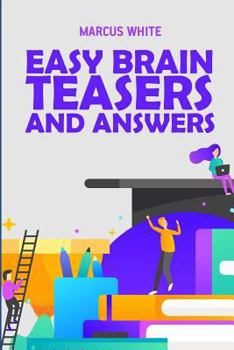 Paperback Easy Brain Teasers And Answers: Tunnel Puzzles Book