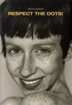 Hardcover Reto Caduff Respect The Dots! Book